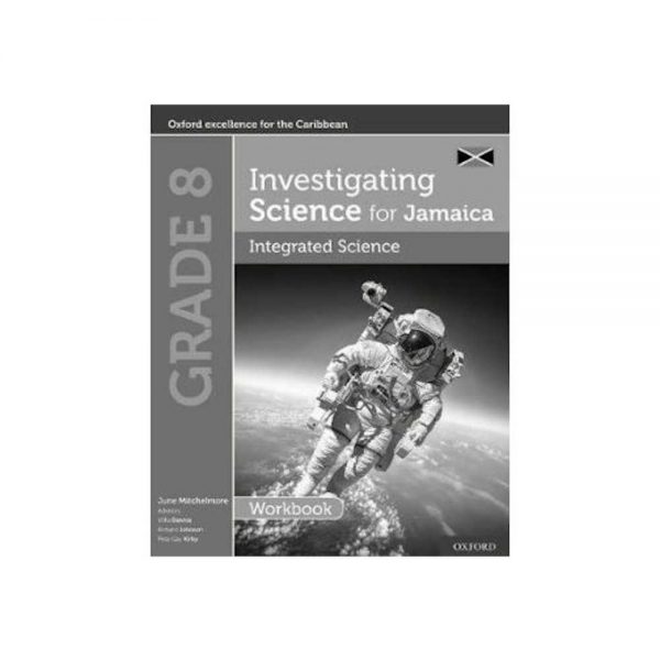 Investigating Science for Jamaica Workbook Grade 8