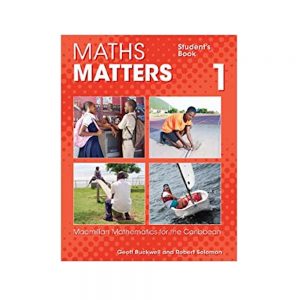 Maths Matters  Student's Book 1  Macmillan Mathematics for the Caribbean 