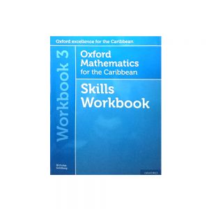 Oxford Mathematics for the Caribbean Skills Workbook 3
