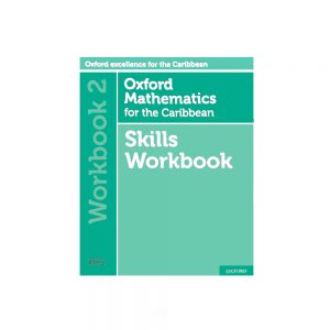 Oxford Mathematics for the Caribbean Skills Workbook 2