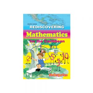 Rediscovering Mathematics for the Caribbean Kindergarten