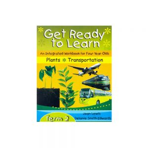 Get Ready to Learn     Plants  *  Transportation