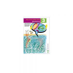 Ole ! Nelson Thornes  Caribbean Spanish Workbook 3