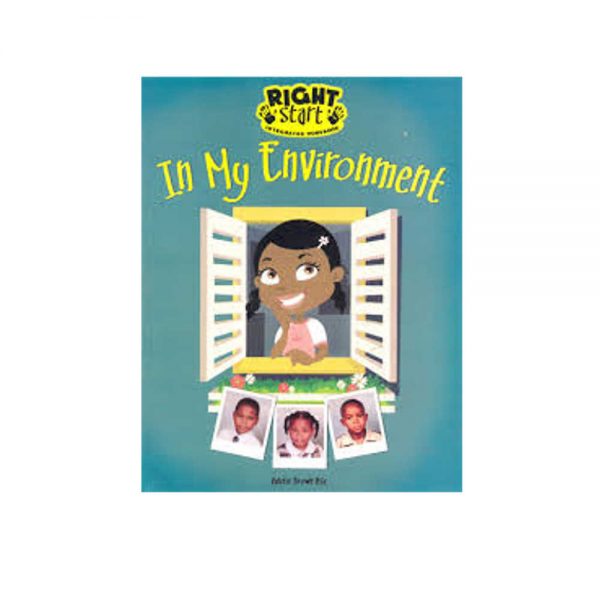 Right Start  In My Environment Integrated Workbook