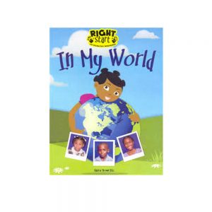 Right Start  In My World Integrated Workbook