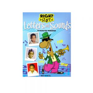 Right Start  Letters and Sounds  Integrated Workbook