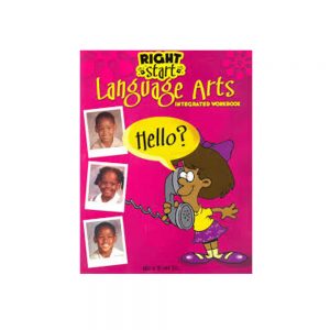 Right Start  Language Arts Integrated Workbook