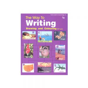 The Way to Writing  Drawing and Colouring 3-4 years