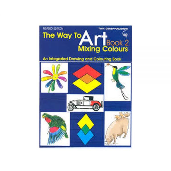 The Way to Art Book 2 Mixing Colours 
