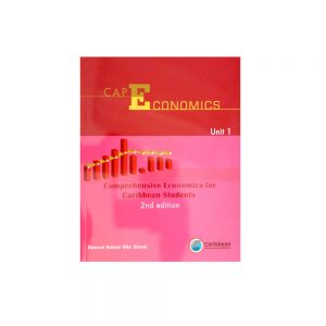 Cape Economics Unit 1 Comprehensive Economics for Caribbean Students 2nd edition