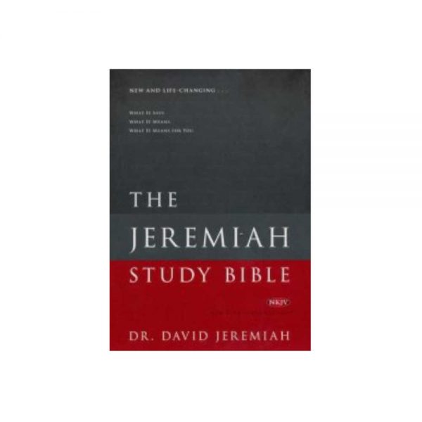 NKJV The Jeremiah Study Bible