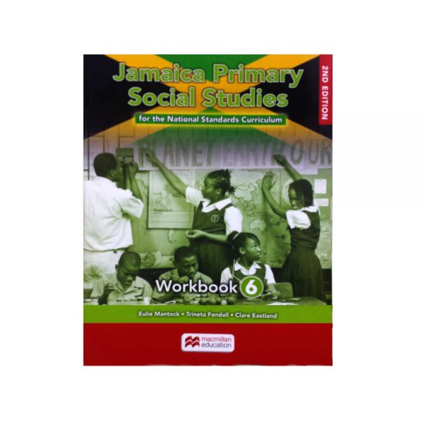 Macmillan Jamaica Primary Social Studies Workbook 6 PEP-Friendly