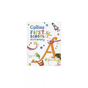 Collins First School Dictionary Learn with words