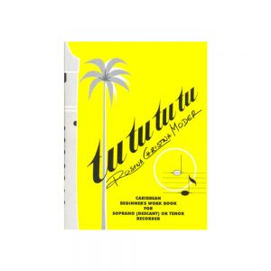 Tu Tu Tu Tu Caribbean Beginners Workbook for Soprano