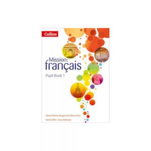 Collins   Mission:Francais Pupil book 1