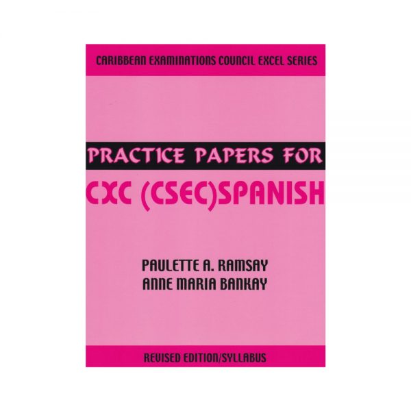 Practice Papers for CXC (CSEC) Spanish