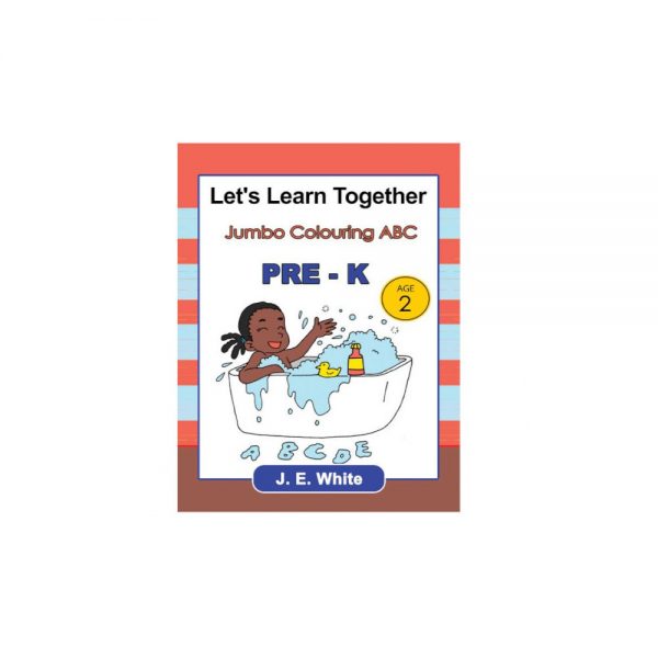 Lets Learn Together Jumbo Colouring ABC PRE-K AGE2