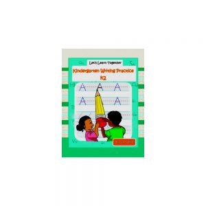 Lets Learn Together Kindergarten Writing Practice K2