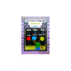 Lets Learn Together Spanish K2 Level 1