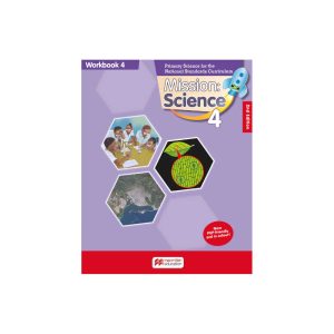 Mission science Primary Science for the National Standards Curriculum Workbook 4