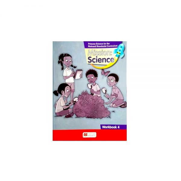 Mission science Primary Science for the National Standards Curriculum Student's book 4
