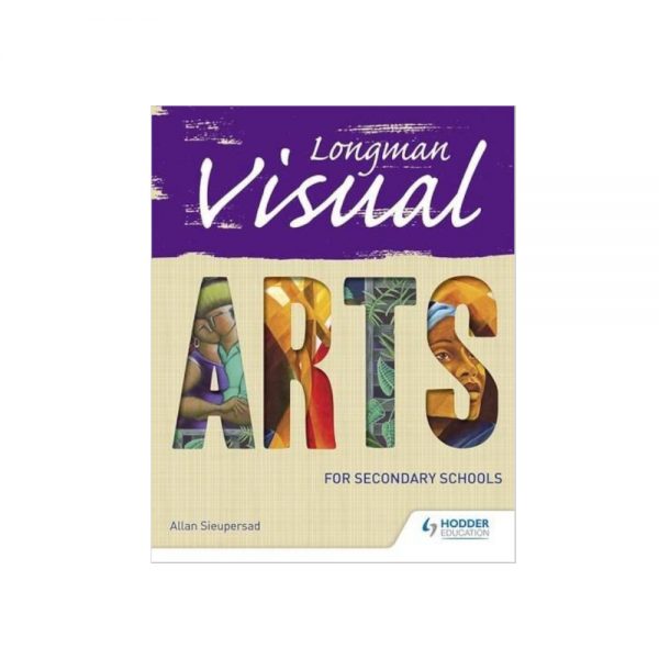 Longman Visual Arts For Secondary Schools