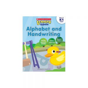Scholastic Learning Express Alphabet and Handwriting K1 English