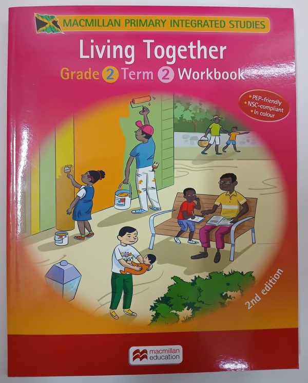Macmillan Primary Integrated Studies Living Together Grade 2 Term 2 Workbook
