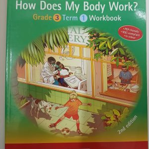 Macmillan Primary Integrated Studies How Does My Body Work Grade 3 Term 1 Workbook