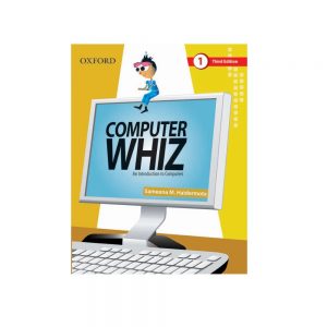 Oxford Computer Whiz an Introduction to Computers 1