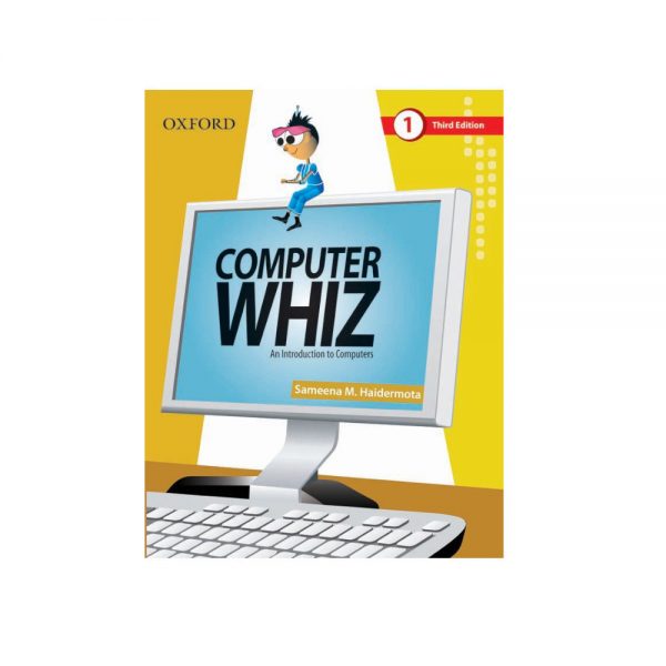 Oxford Computer Whiz an Introduction to Computers 1