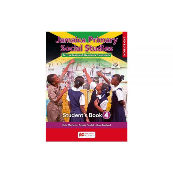 Macmillan Jamaica Primary Social Studies for the National Standards Curriculum Student's Book 4