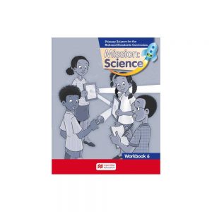 Mission science Primary Science for the National Standards Curriculum Workbook 6