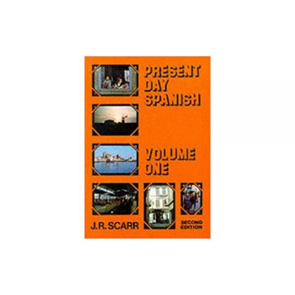 Present Day Spanish Volume ONE