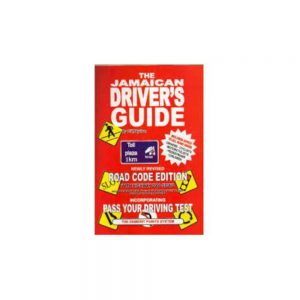 The Jamaican Drivers Guide ( Road Code Book )