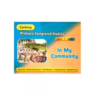 Carlong Primary Integrated Studies In My Community - Year 2 Term 3