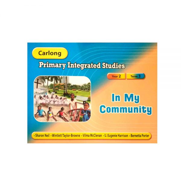 Carlong Primary Integrated Studies In My Community - Year 2 Term 3