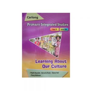 Carlong Primary Integrated Studies Learning About Our Culture - Year 3 Term 2B