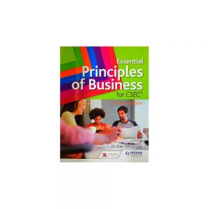 Essential Principles of Business for CSEC Forth Edition