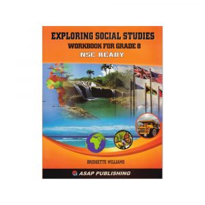 Exploring Social Studies Workbook For Grade 8 NSC READY