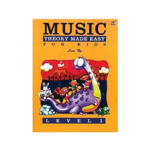 Music Theory Made Easy For Kids Level 1
