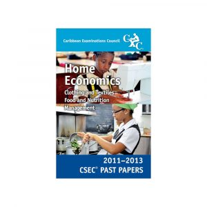 CXC Home Economics 2011-2013 CSEC Past Papers