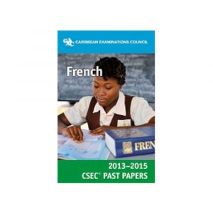 CXC French 2013-2015 CSEC Past Papers