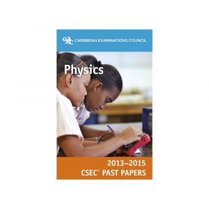 CXC Physics 2013-2015 CSEC Past Papers
