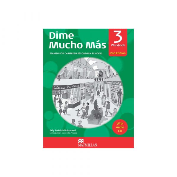 Dime Mucho Mas Workbook  3  Spanish for Caribbean Secondary Schools
