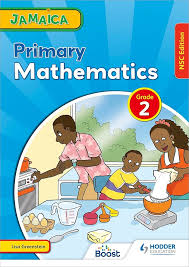 Jamaica Primary Mathematics Grade 2 NSC Edition