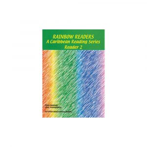 Rainbow Readers A Caribbean Reading Series Reader 2