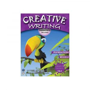 Creative Writing Foundations and Models Grade 1 Infants 1&2