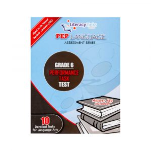 PEP Language Assessment Series Grade 6 Performance Task TEST - Literacy Links