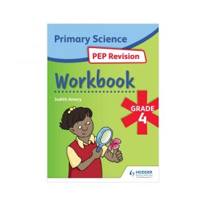 Primary Science PEP Revision Workbook Grade 4